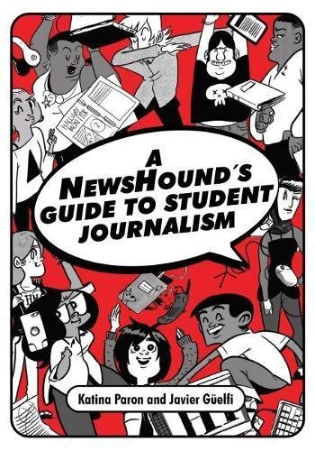 Katina Paron Newshound's Guide To Student Journalism 