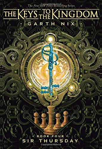 Garth Nix/Sir Thursday (the Keys to the Kingdom #4), 4
