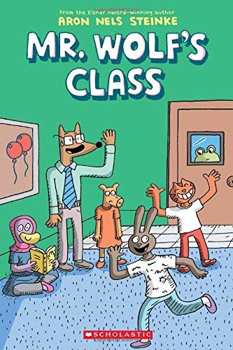 Aron Nels Steinke/The Mr. Wolf's Class (Mr. Wolf's Class #1)