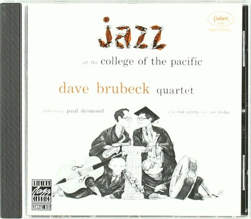 Dave Brubeck/Jazz At College Of The Pacific