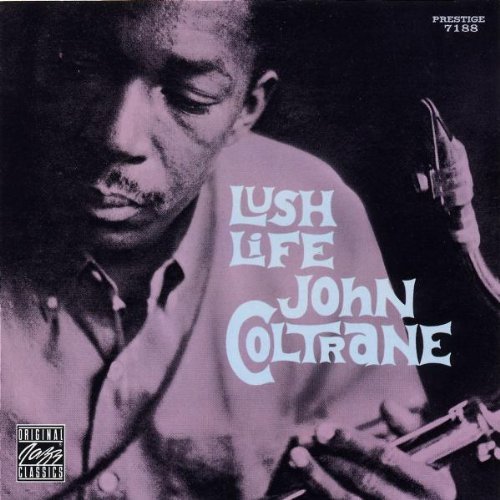 John Coltrane/Lush Life