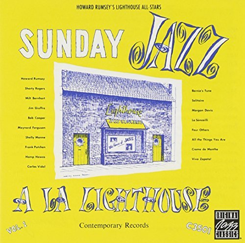 Howard Lighthouse All S Rumsey Sunday Jazz A La Lighthouse 
