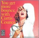 Curtis Counce Group/You Get More Bounce With Curti