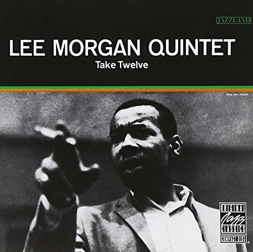 Lee Quintet Morgan Take Twelve 