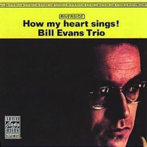 EVANS,BILL TRIO/HOW MY HEART SINGS