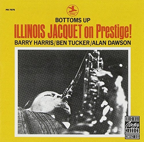 Illinois Jacquet Bottoms Up 