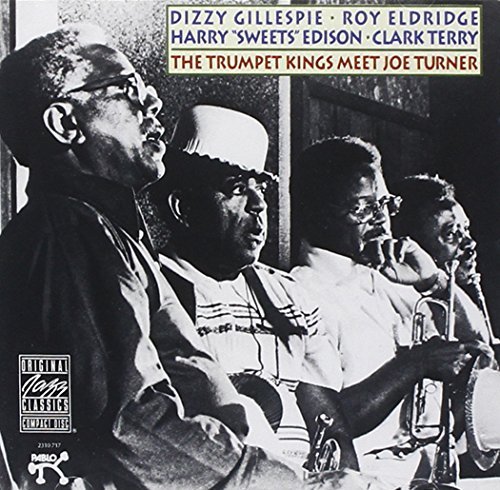 Big Joe Turner/Trumpet Kings Meet Joe Turner@Cd-R@Gillespie/Eldridge/Edison/Pass