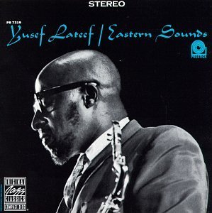 Yusef Lateef/Eastern Sounds