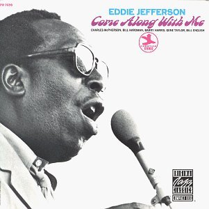 Eddie Jefferson/Come Along With Me
