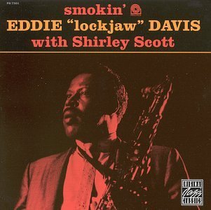 Eddie 'Lockjaw' Davis/Smokin'