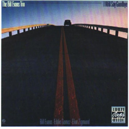 Bill Trio Evans/I Will Say Goodbye