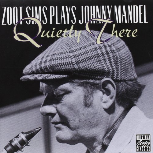 Zoot Sims Plays Johnny Mandel Quietly Th 