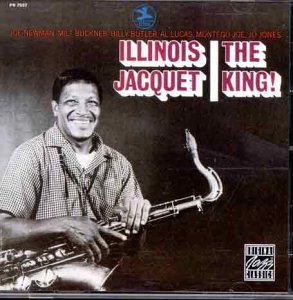 Illinois Jacquet/King!