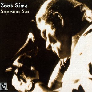 Zoot Sims/Plays Soprano@Feat. Bryant/Mraz/Tate