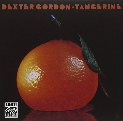 Dexter Gordon/Tangerine