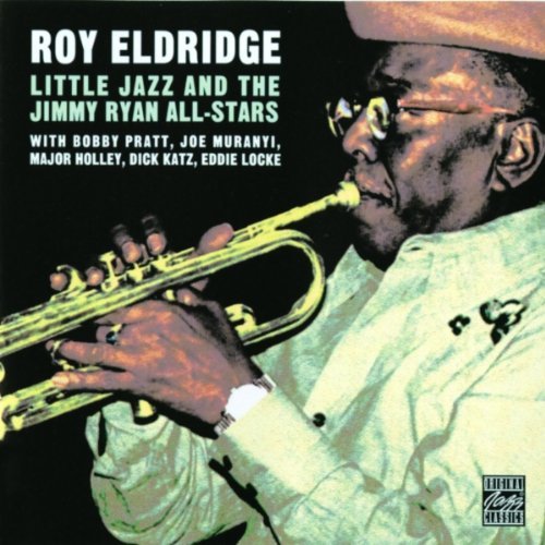 Roy Eldridge/Little Jazz & The Jimmy Ryan A