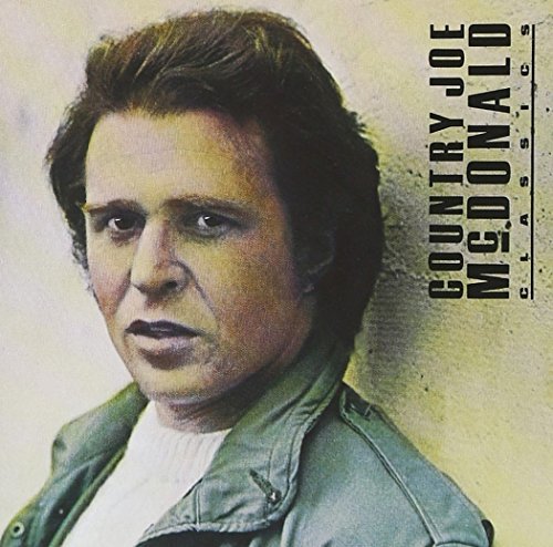 MCDONALD,COUNTRY JOE/CLASSICS