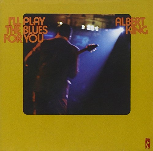 Albert King/I'Ll Play The Blues For You