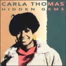 Carla Thomas/Hidden Gems