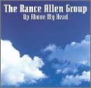 Rance Group Allen/Up Above My Head