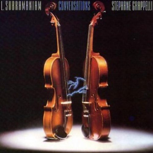 Subramaniam/Grappelli/Conversations