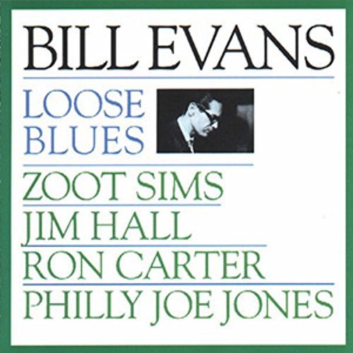 Bill Evans Loose Blues 