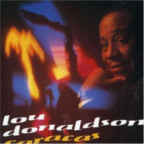 Lou Donaldson/Caracas