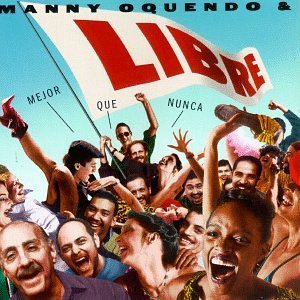 Manny Oquendo/Mejor Que Nunca