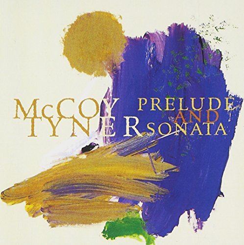Mccoy Tyner/Prelude & Sonata@Cd-R@Prelude & Sonata