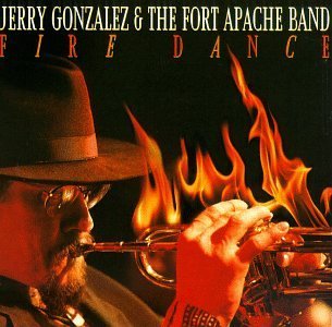 Jerry & Fort Apache B Gonzalez Fire Dance 