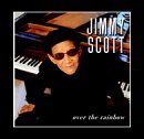Jimmy Scott/Over The Rainbow@MADE ON DEMAND@This Item Is Made On Demand: Could Take 2-3 Weeks For Delivery