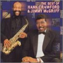 Crawford/Mcgriff/Best Of Hank Crawford & Jimmy@MADE ON DEMAND@This Item Is Made On Demand: Could Take 2-3 Weeks For Delivery