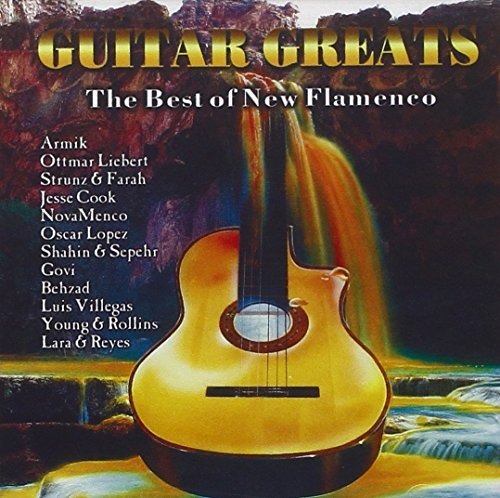 Guitar Greats-Best Of New F/Guitar Greats-Best Of New Flam@Armik/Liebert/Cook/Novamenco@Govi/Strunz & Farah/Villegas