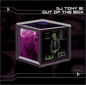 Dj Tony B!/Out Of The Box