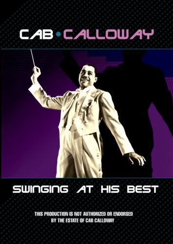 Cab Calloway Swinging At His Best 