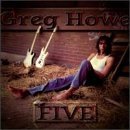 Greg Howe/Five