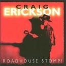 Craig Erickson/Roadhouse Stomp