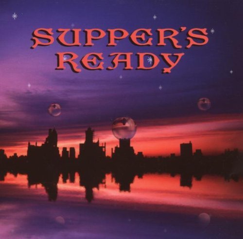 Supper's Ready/Supper's Ready@Bardens/Goodsall/Haslam/Berry@Sinclair/Hentschel/Magellan