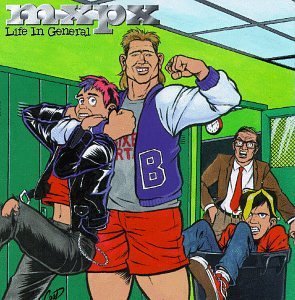 Mxpx/Life In General