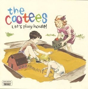 COOTEES/LET'S PLAY HOUSE