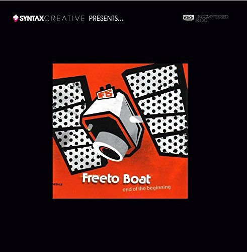 Freeto Boat/End Of The Beginning