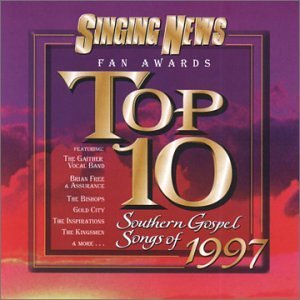 Singing News/Top 10 Gospel Songs Of 1997@Gaither Vocal Band/Kingsmen@Singing News