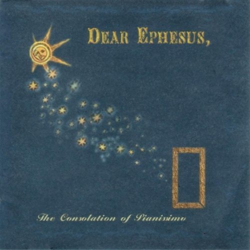 DEAR EPHESUS/DEAR EPHESUS