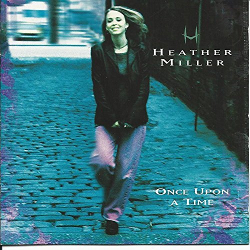 Heather Miller/Once Upon A Time