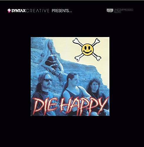 DIE HAPPY/DIE HAPPY