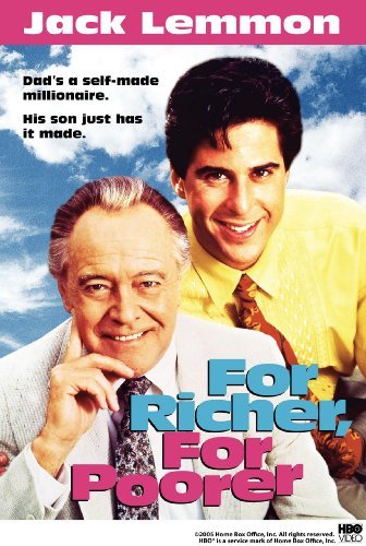 For Richer For Poorer/Lemmon/Gleason/Silverman@Clr@Pg