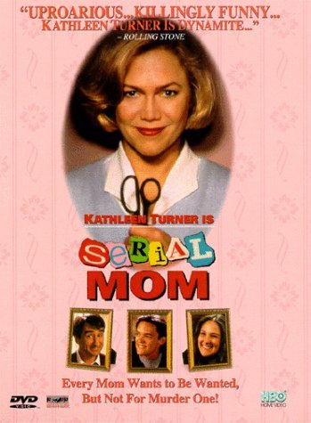 Serial Mom/Turner/Waterston/Lake/Lillard/@Clr/Cc/Dss@R