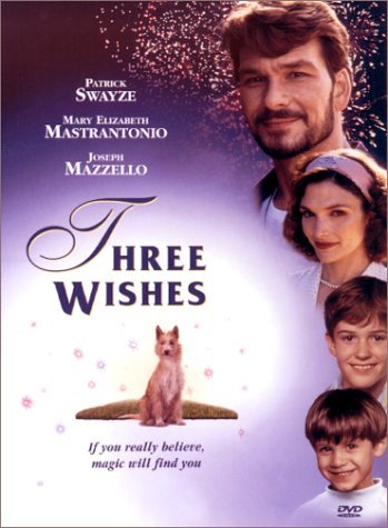 THREE WISHES/SWAYZE/MASTRANTONIO/MAZZELLO/G