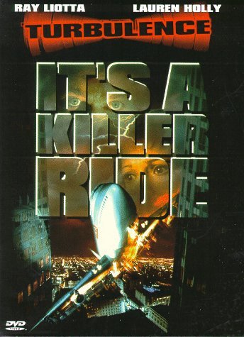 TURBULENCE/LIOTTA/HOLLY/GLEESON/ELIZONDO/