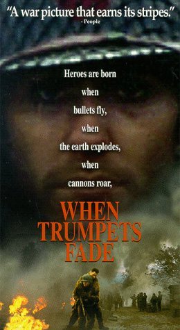 WHEN TRUMPETS FADE/ELDARD/ORTH/WHALEY/BRUNO/DONOV
